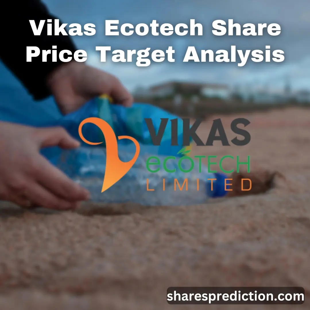 Vikas Ecotech Share Price Target