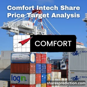 Comfort Intech Share Price Target