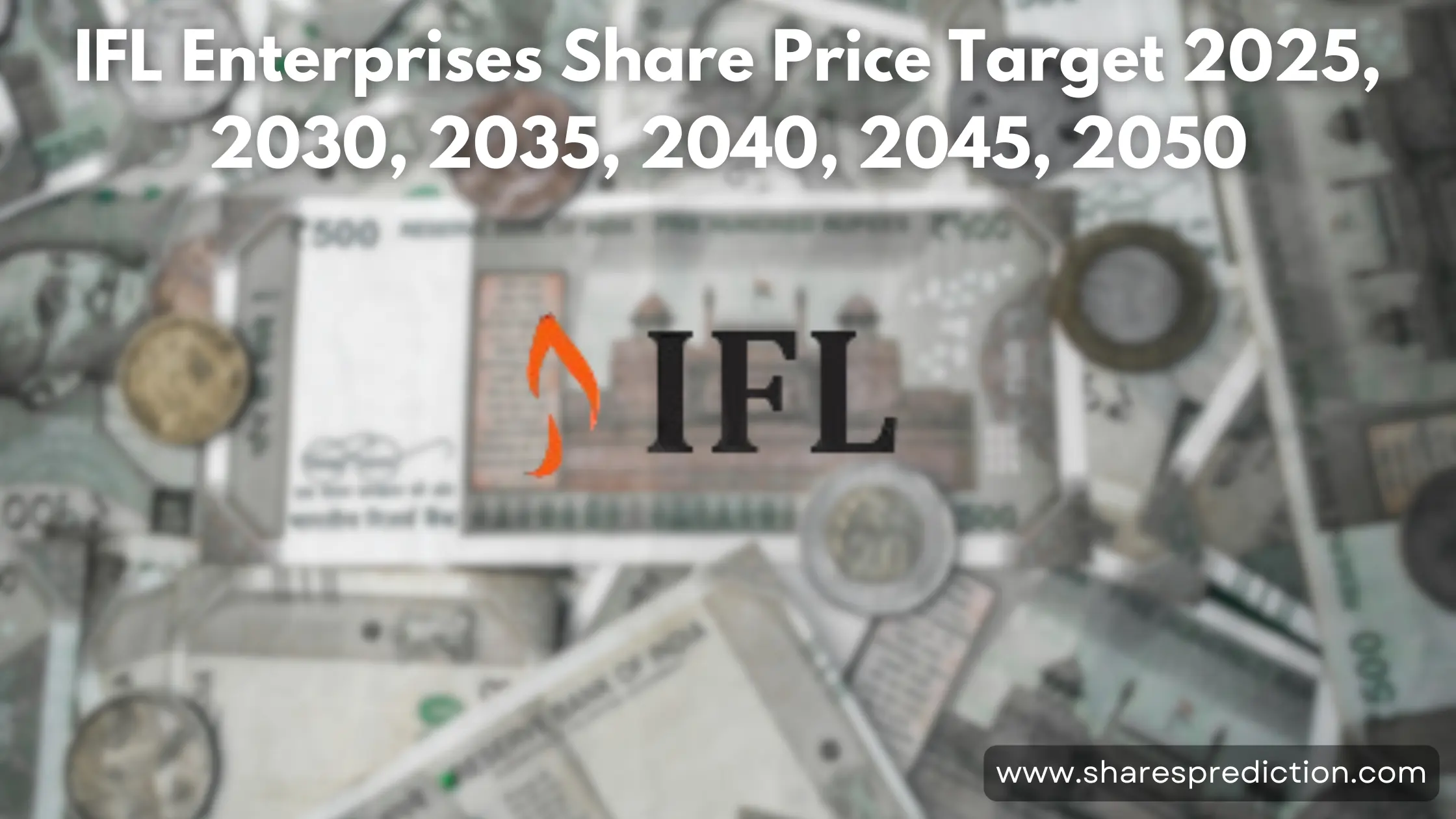 IFL Enterprises Share Price Target