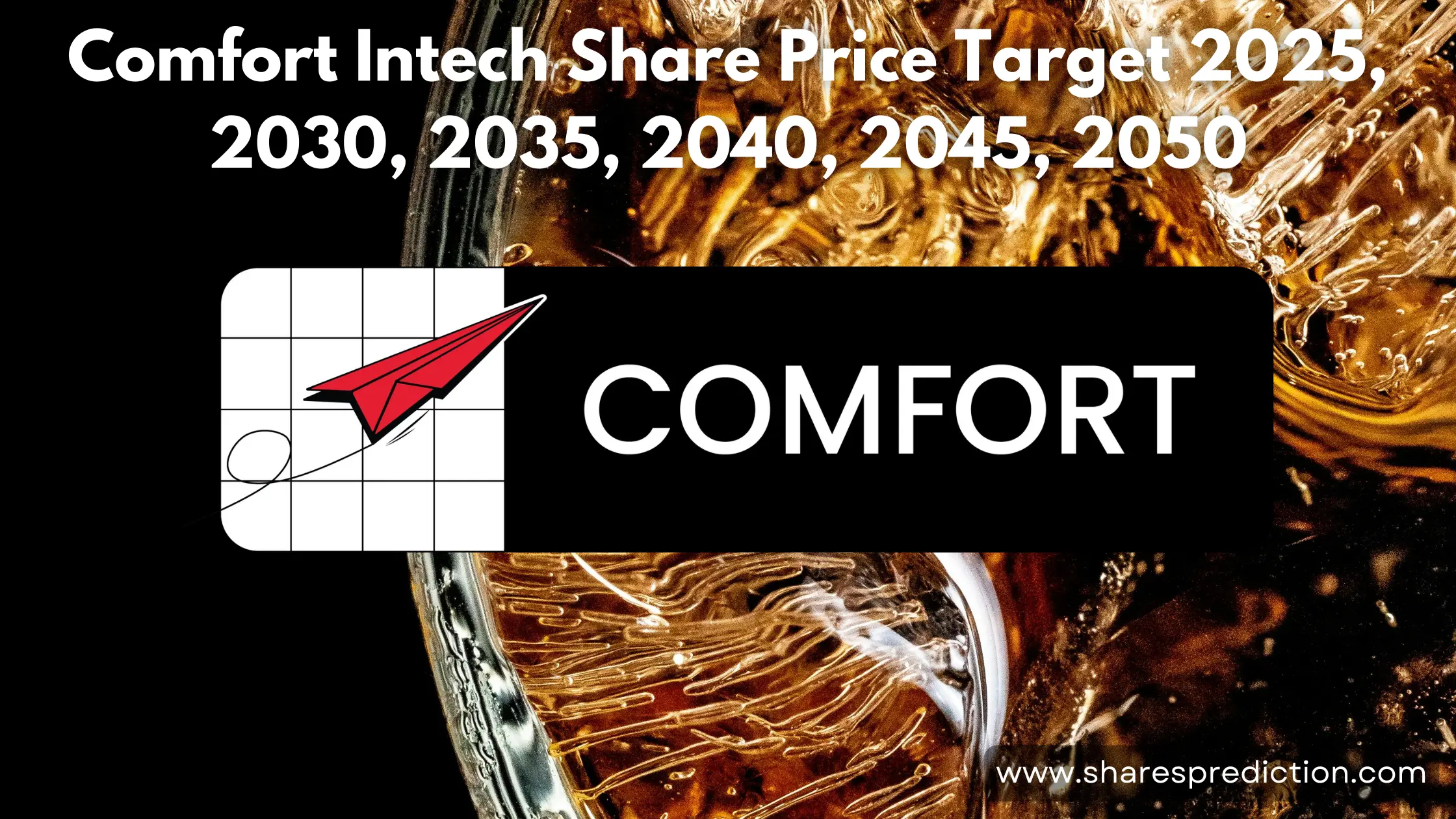 Comfort Intech Share Price Target
