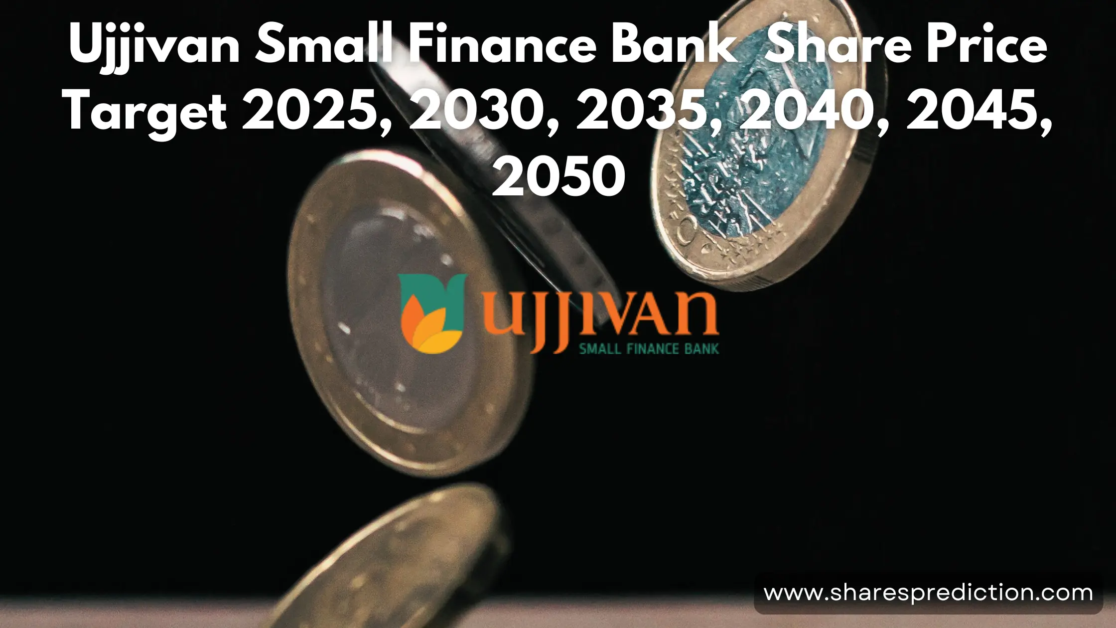 Ujjivan Small Finance Bank Share Price Target