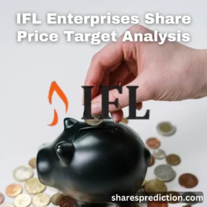 IFL Enterprises Share Price Target