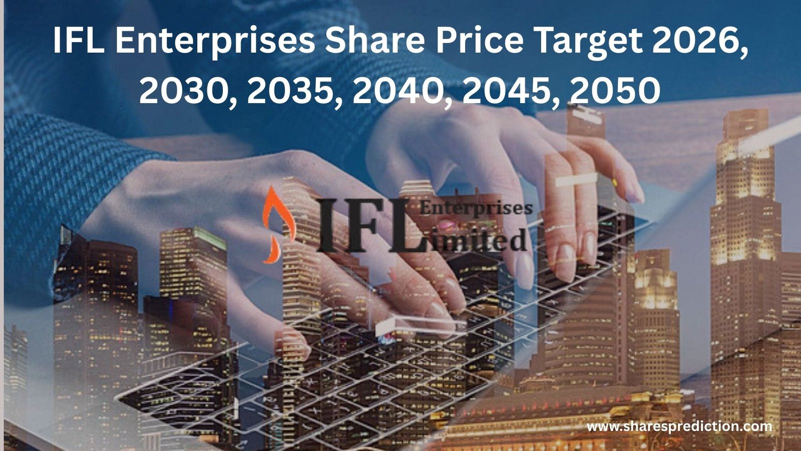 IFL Enterprises Share Price Target