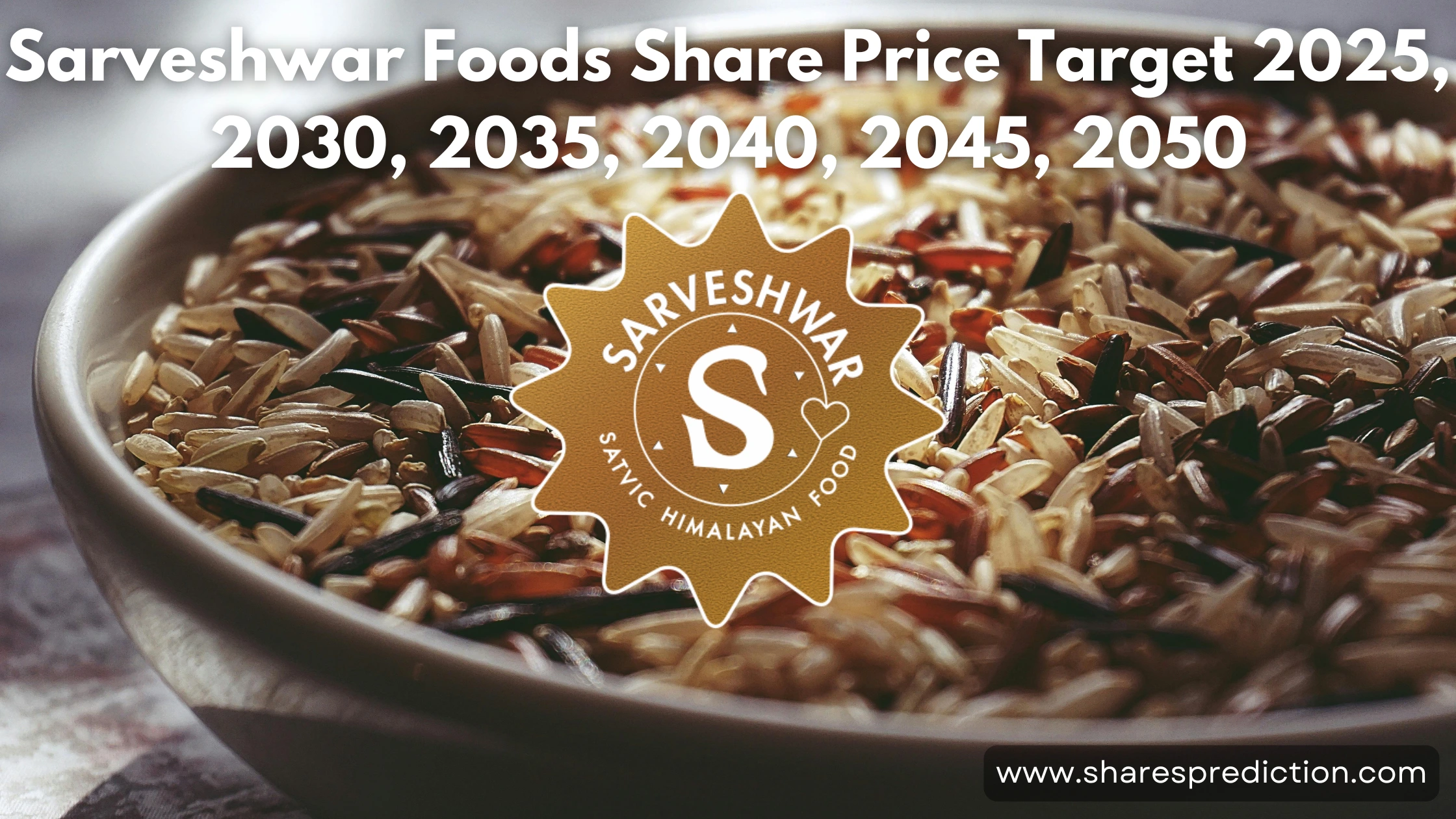 Sarveshwar foods share price target