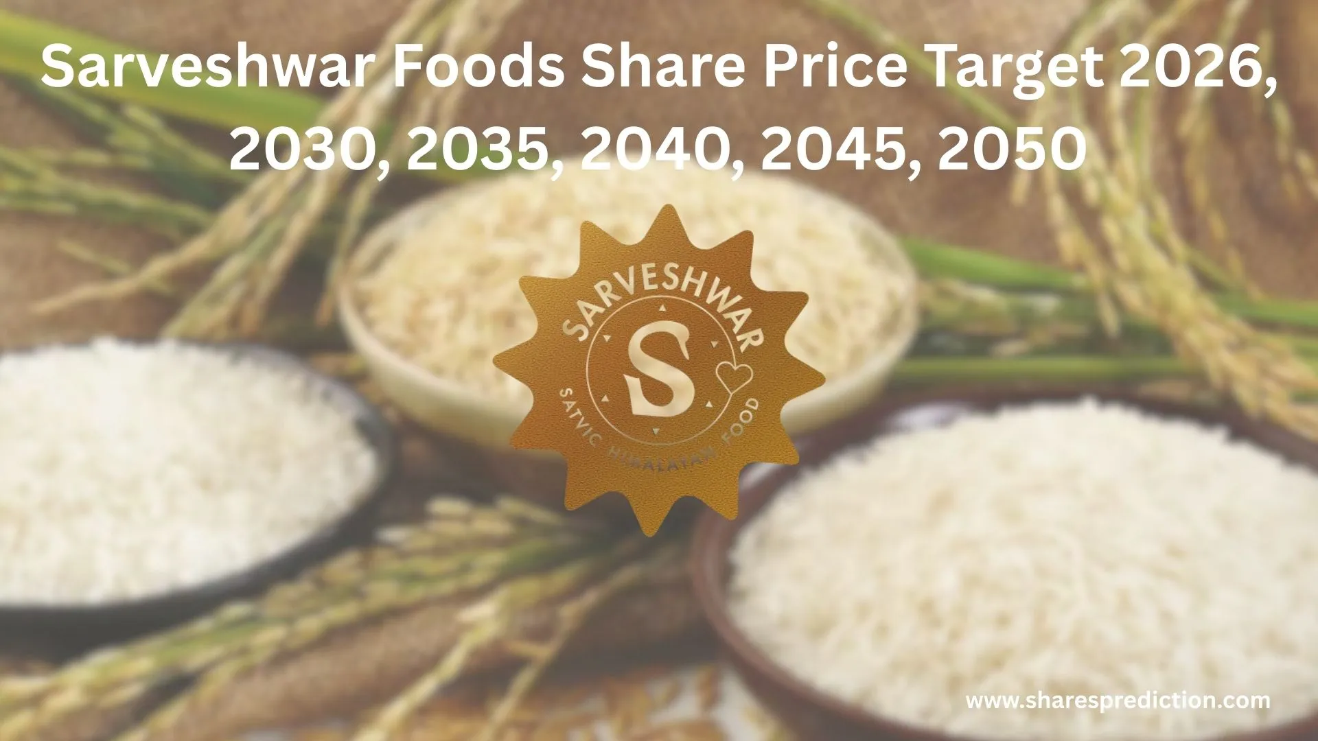 Sarveshwar foods share price target
