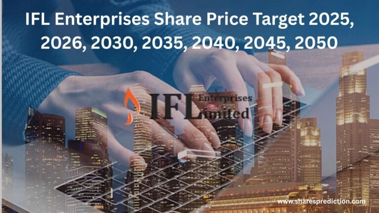 IFL Enterprises Share Price Target 2025, 2026, 2030, 2035, 2040, 2045, 2050 Featured Image