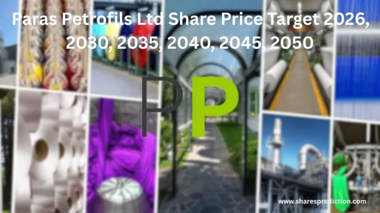 Paras Petrofils Ltd Share Price Target