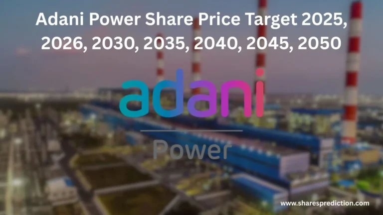 Adani Power Share Price Target 2025, 2026, 2030, 2035, 2040, 2045, 2050 Featured Image