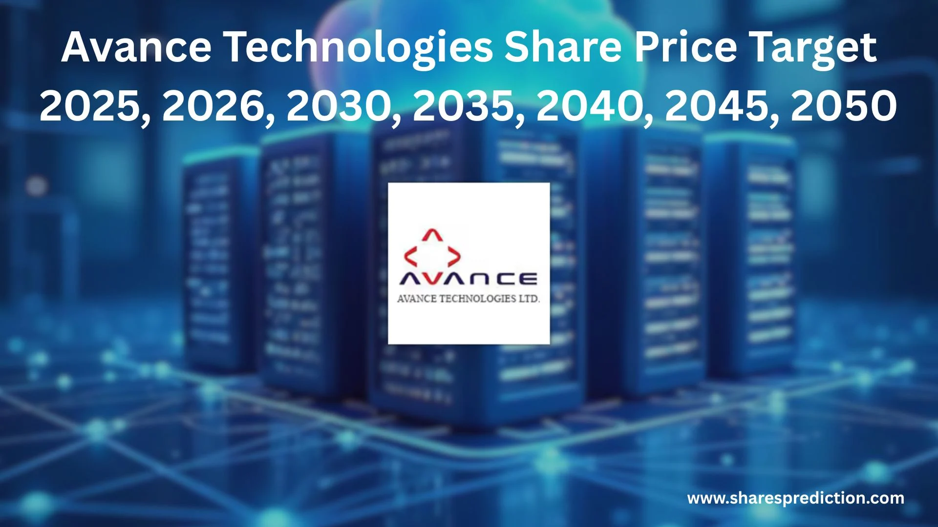 Avance Technologies Share Price Target 2025, 2026, 2030, 2035, 2040, 2045, 2050 Featured Image