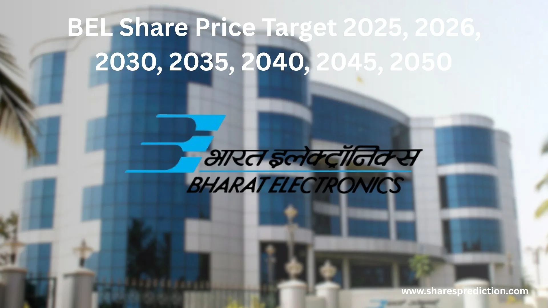 BEL Share Price Target 2025, 2026, 2030, 2035, 2040, 2045, 2050 Featured Image