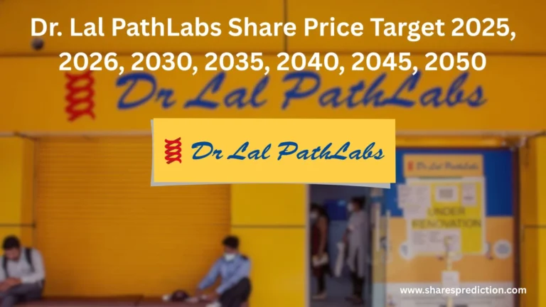 Dr Lal PathLabs Share Price Target 2025, 2026, 2030, 2035, 2040, 2045, 2050 Featured Image