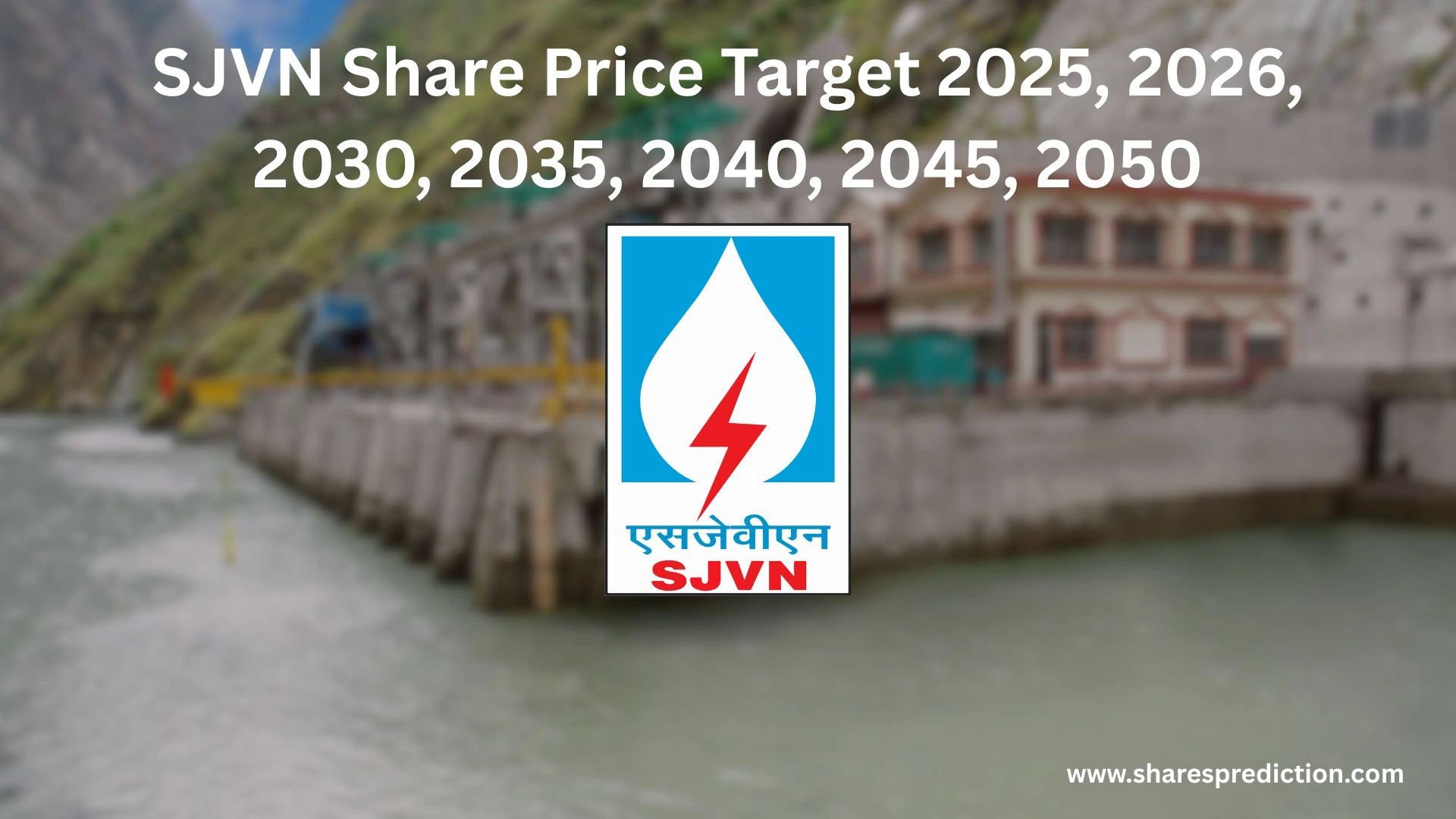SJVN Share Price Target 2025, 2026, 2030, 2035, 2040, 2045, 2050 Featured Image Featured Image