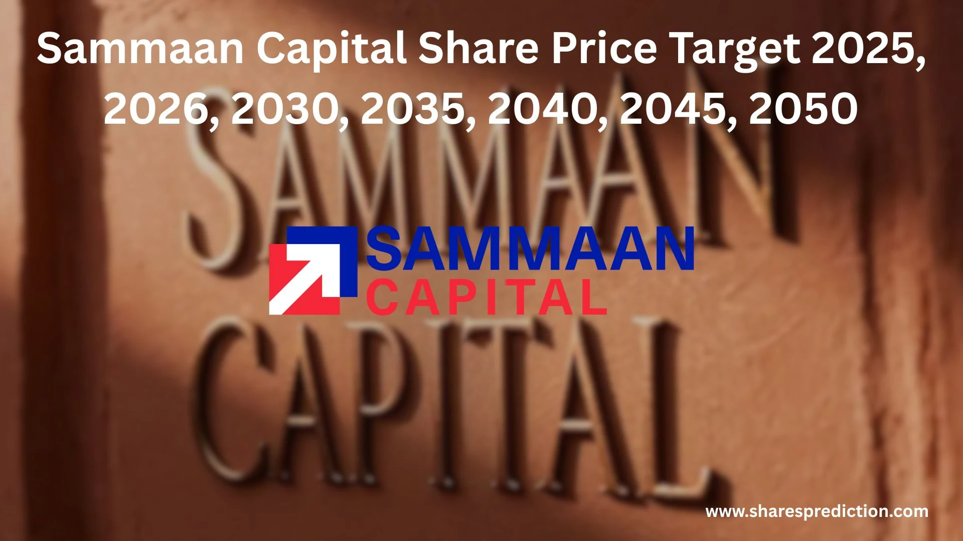 Sammaan Capital Share Price Target 2025, 2026, 2030, 2035, 2040, 2045, 2050 Featured Image