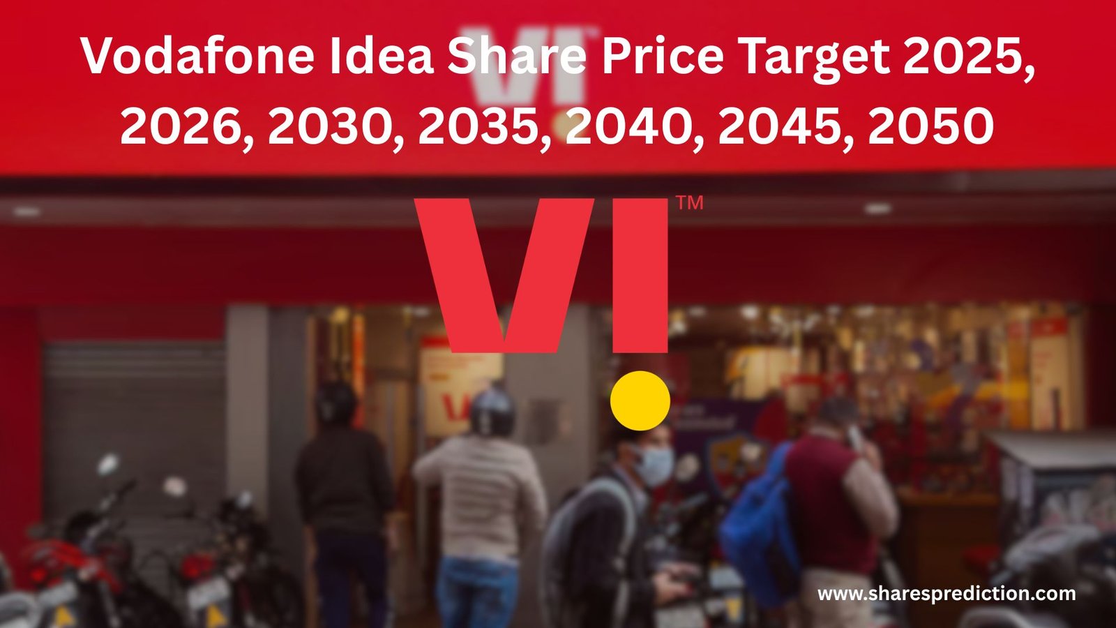 Vodafone Idea Share Price Target 2025, 2026, 2030, 2035, 2040, 2045, 2050 Featured Image