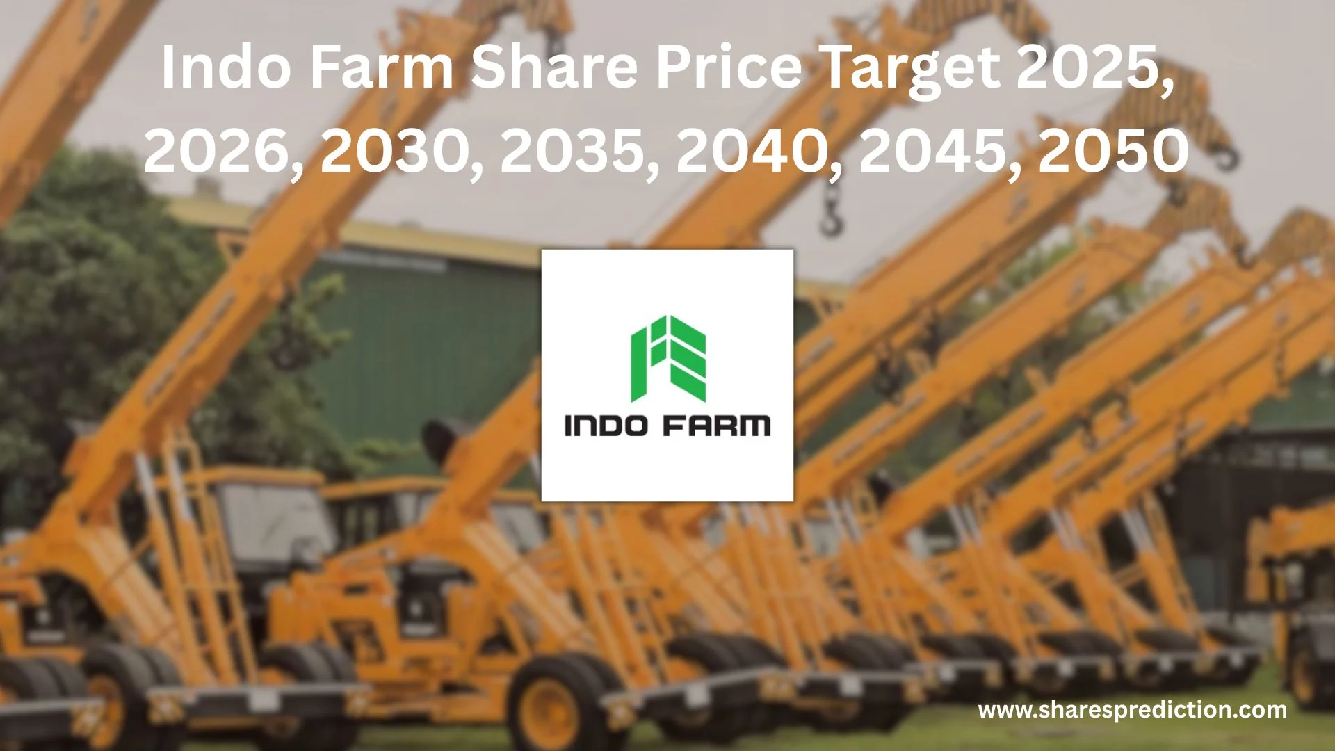 Indo Farm Equipment Share Price Target 2025, 2026, 2030, 2035, 2040, 2045, 2050 Featured Image