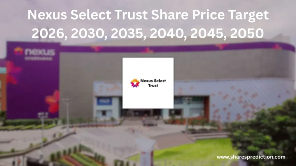 Nexus Select Trust Share Price Target 2026