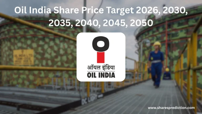 Oil India Share Price Target 2026, Oil India Share Price Target