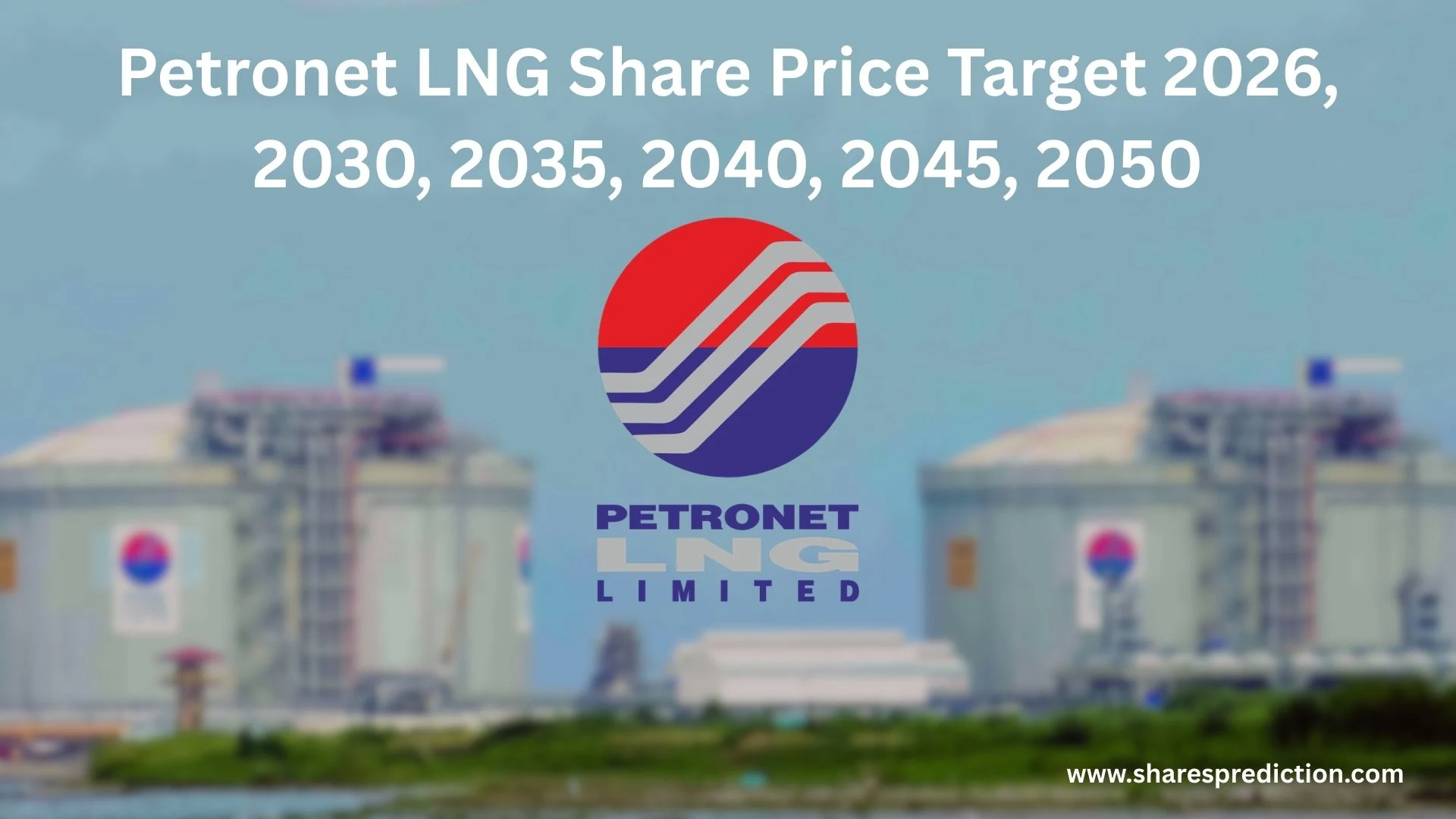 Petronet LNG Share Price Target 2026, Petronet LNG Share Price Target